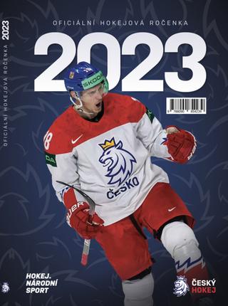 Kniha: Hokejová ročenka 2023 - 1. vydanie - Adam Bagar; Johan Čáp; Dominik Dubovčí; Marek Hedvábný; Tomáš Kučera; Josef P...