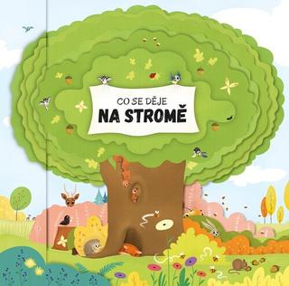 Kniha: Co se děje na stromě - Petra Bartíková