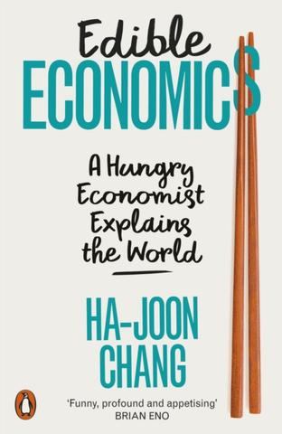 Kniha: Edible Economics - 1. vydanie - Ha-Joon Chang