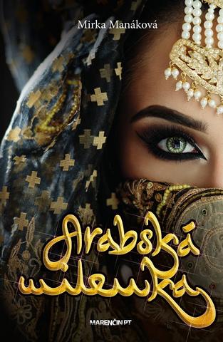 Kniha: Arabská milenka - 2. vydanie - Mirka Manáková