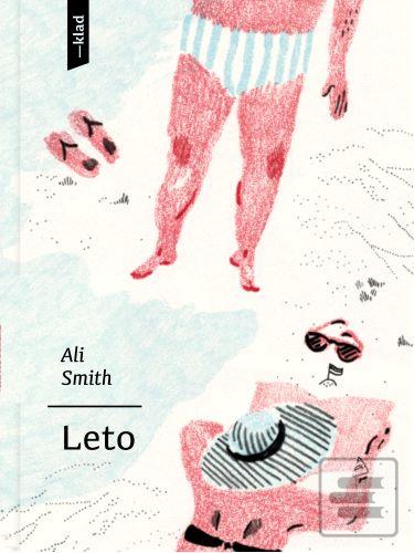 Kniha: Leto - 1. vydanie - Ali Smith, Veromika Klímová (ilustrácie)