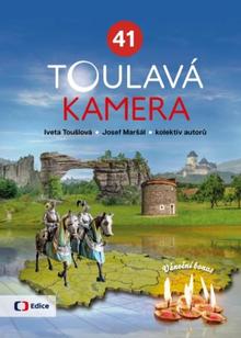 Kniha: Toulavá kamera 41 - Iveta Toušlová; Josef Maršál
