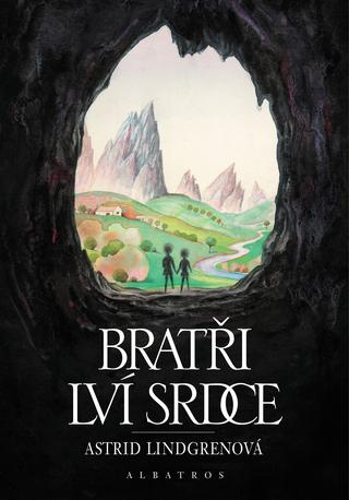 Kniha: Bratři Lví srdce - 4. vydanie - Astrid Lindgrenová