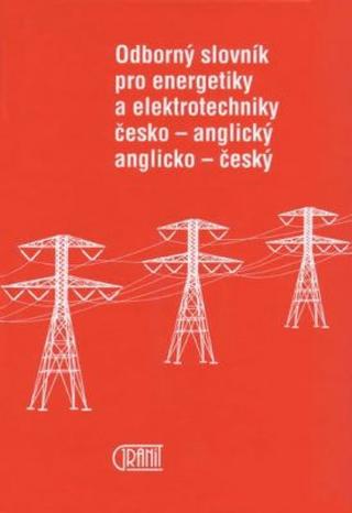 Kniha: Odborný slovník pro energetiky a elektro - 1. vydanie - Vladimír Müller