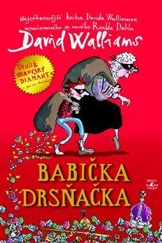 Kniha: Babička drsňačka - David Walliams