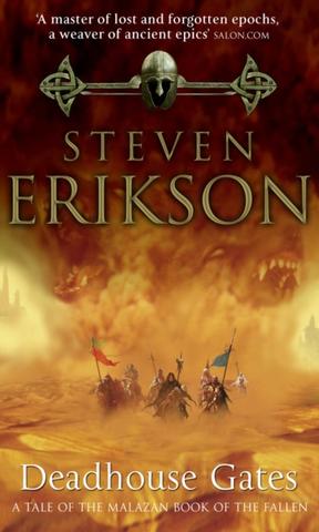 Kniha: Deadhouse Gates : Malazan Book of the Fallen 2 - Steven Erikson