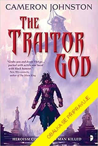 Kniha: Zrádný bůh - 1. vydanie - Cameron Johnston