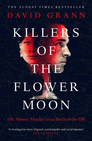 Kniha: Killers of the Flower Moon - 1. vydanie - David Grann