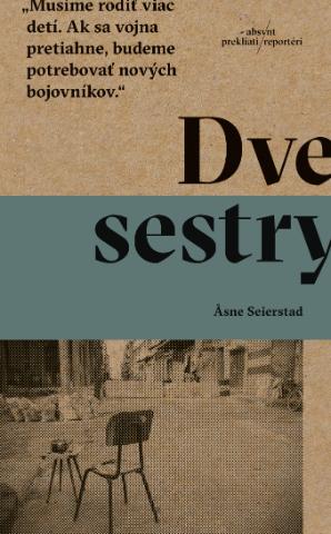 Kniha: Dve sestry - Asne Seierstad