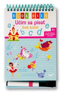 Kniha: Blok hier Učím sa písať Svet kúziel - 1. vydanie