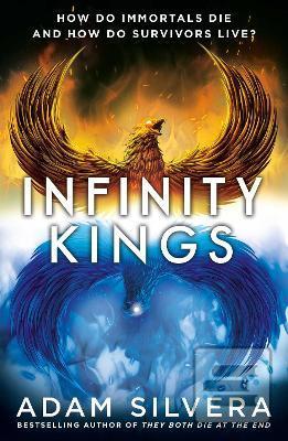 Kniha: Infinity Kings - 1. vydanie - Adam Silvera