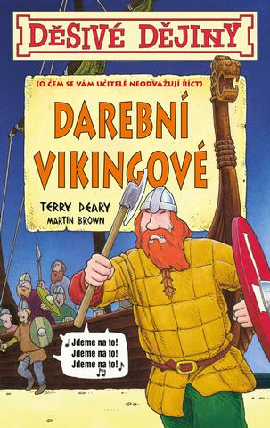 Kniha: Děsivé dějiny - Darební Vikingové - 5. vydanie - Terry Deary