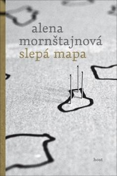 Kniha: Slepá mapa - 2. vydanie - Alena Mornštajnová