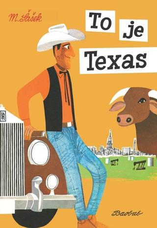 Kniha: To je Texas - Miroslav Šašek