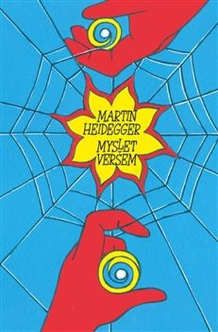Kniha: Myslet veršem - Martin Heidegger