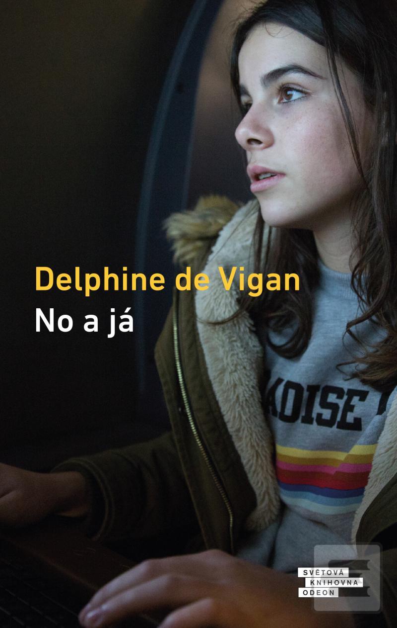 No a já (Delphine de Vigan)