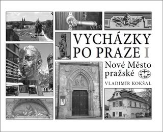 Knižná mapa: Vycházky po Praze I - Nové Město pražské - Vladimír Kokšal