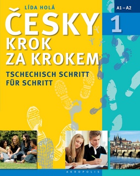 Kniha: Česky krok za krokem 1 německy - Tschechisch schritt für schritt - 1. vydanie - Lída Holá