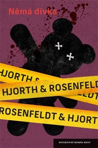 Kniha: Němá dívka - Sebastian Bergman, policejní psycholog (4.díl) - 1. vydanie - Michael Hjorth, Hans Rosenfeldt