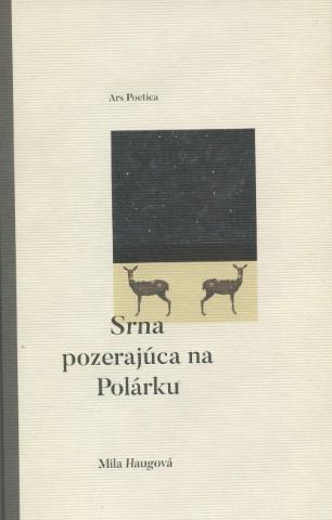 Kniha: Srna pozerajúca na Polárku - Mila Haugová