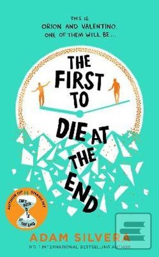 Kniha: The First to Die at the End - Adam Silvera