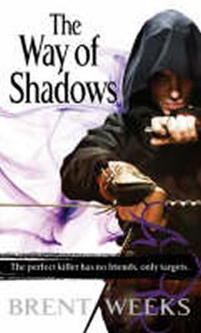 Kniha: The Way of Shadows - 1. vydanie - Brent Weeks