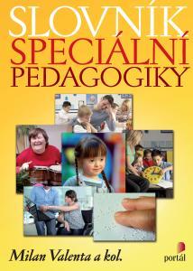 Kniha: Slovník speciální pedagogiky - Milan Valenta