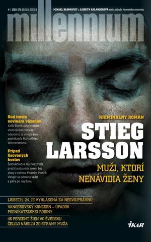 Kniha: Muži, ktorí nenávidia ženy - Millennium 1 - Stieg Larsson
