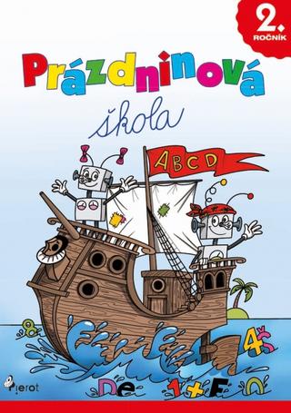 Kniha: Prázdninová škola 2. ročník - 1. vydanie - Petr Šulc