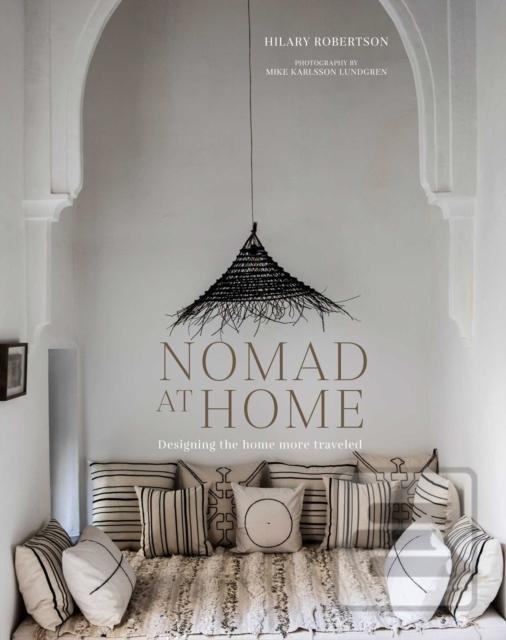 Nomad at Home (Hilary Robertson)