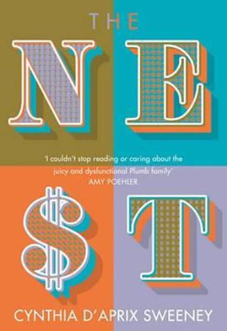 Kniha: The Nest - 1. vydanie - Cynthia D´Aprix Sweeneyová