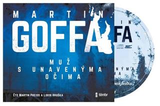 audiokniha: Muž s unavenýma očima - MP3-CD - 1. vydanie - Martin Goffa