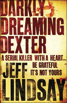 Kniha: Darkly Dreaming Dexter - Jeff Lindsay