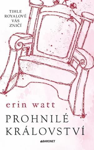 Kniha: Prohnilé království - 2. vydanie - Erin Wattová