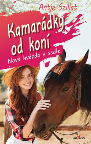 Kniha: Kamarádky od koní - Nová hvězda v sedle