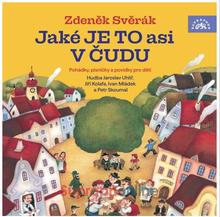Kniha: Zdeněk Svěrák:  Jaké je to asi v čudu - 2MP3-CD - Zdeněk Svěrák