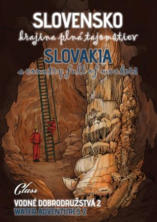 Kniha: Slovensko – krajina plná tajomstiev - Vodné dobrodružstvá 2 - 1. vydanie