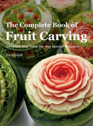 Kniha : Complete Book of Fruit Carving