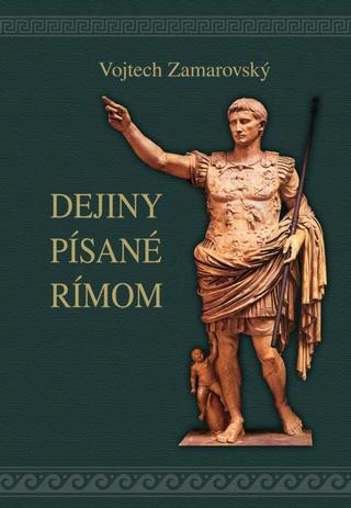 Kniha: Dejiny písané Rímom - Vojtěch Zamarovský