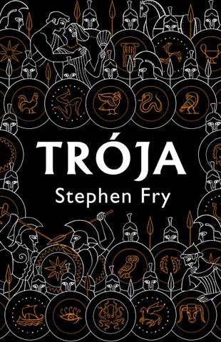Kniha: Trója - Stephen Fry