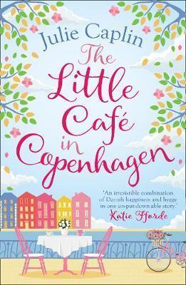 Kniha: The Little Cafe in Copenhagen - 1. vydanie - Julie Caplin