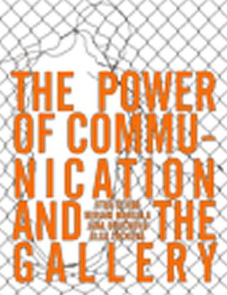 Kniha: The Power of Communication and The Gallery - 1. vydanie