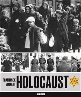 Kniha: Holocaust - 1. vydanie - František Emmert