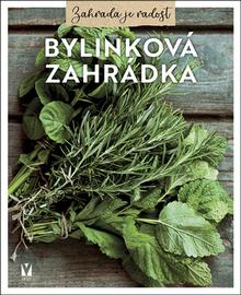 Kniha: Bylinková zahrádka - 1. vydanie