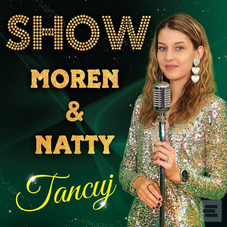 Show Moren A Natty:  Tan… (Show Moren A Natty)