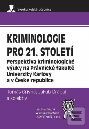 Kriminologie pro 21. sto… (Tomáš Gřivna)