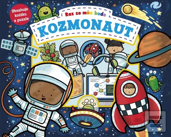 Raz zo mňa bude: Kozmona…