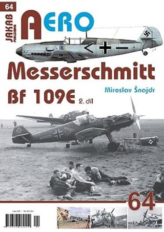 Kniha: Messerschmitt Bf 109E 2.díl - 1. vydanie - Miroslav Šnajdr