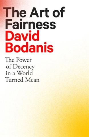 Kniha: The Art of Fairness - 1. vydanie - David Bodanis