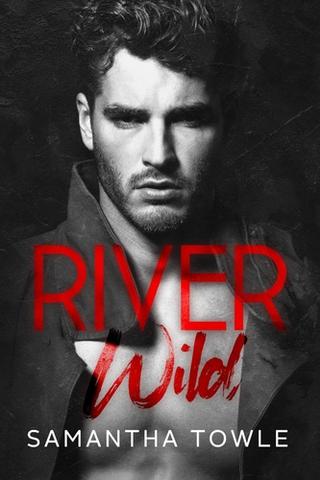 Kniha: River Wild - 1. vydanie - Samantha Towle